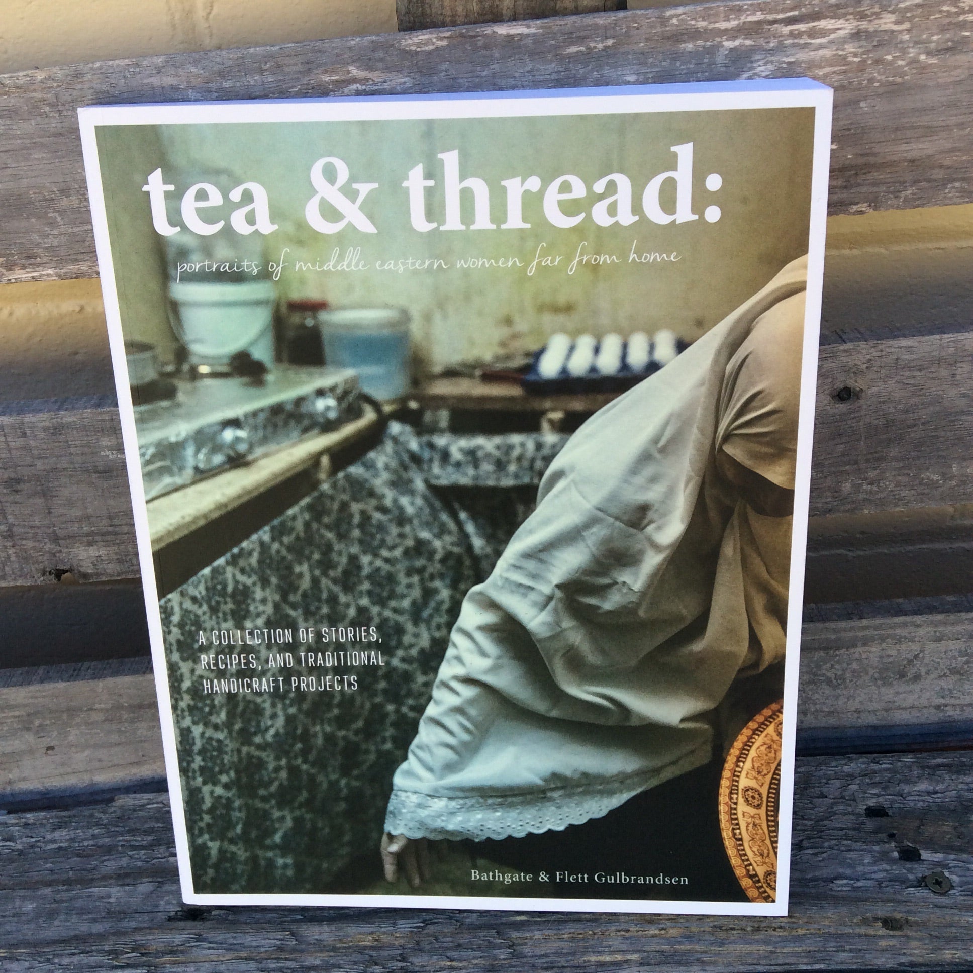 Tea & Thread. Book of portraits of middle eastern women far from home