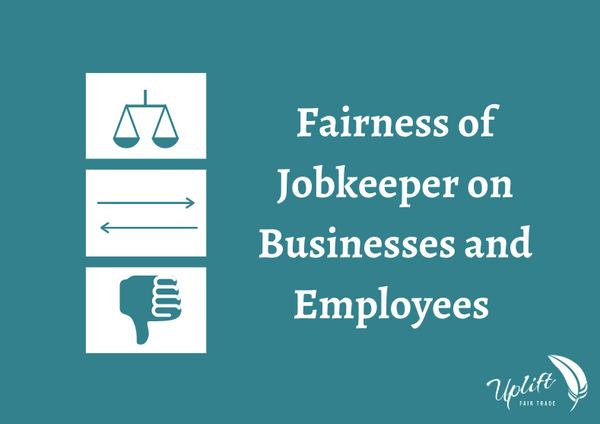 The Fairness of Jobkeeper on Small Business and Employees - Uplift Fair ...